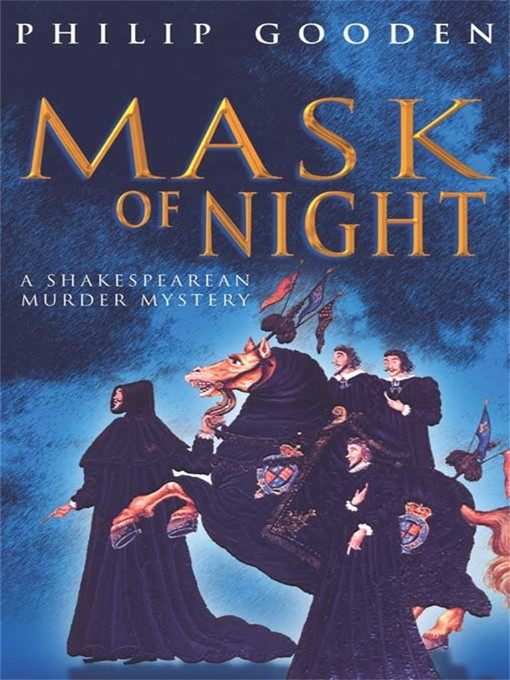 Title details for The Mask of Night by Philip Gooden - Available